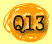 Q13