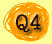 Q4